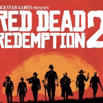 RED DEAD REDEMPTION 2 (2018) – THE TALE OF ONE OF THE GREATEST VIDEO GAME CHARACTERS EVER WRITTEN