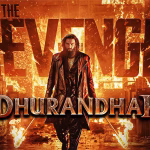 DHURANDHAR 1 & 2 (2025 – 2026) – ADITYA DHAR’S ACTION PACKED TAKE ON REAL EVENTS IS A GAME-CHANGING BLOCKBUSTER FOR BOLLYWOOD